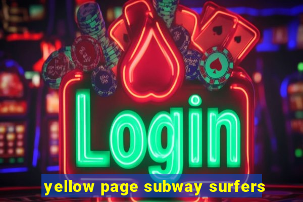 yellow page subway surfers