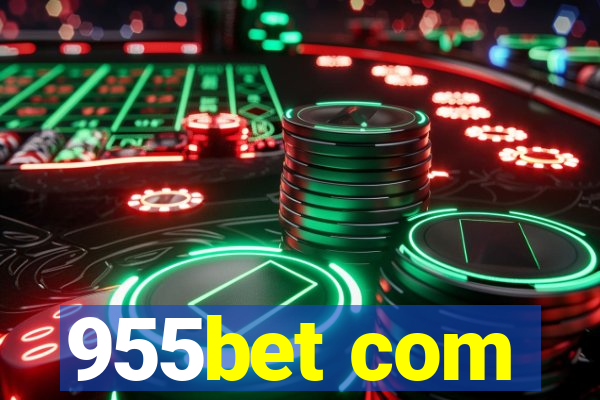 955bet com