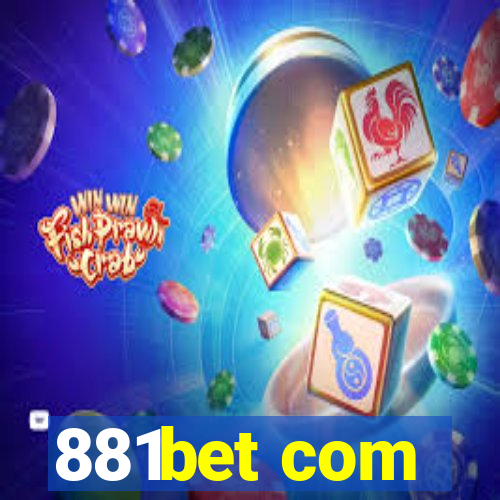 881bet com