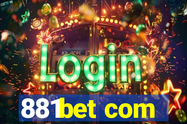 881bet com