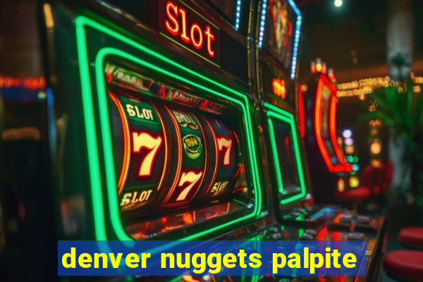 denver nuggets palpite