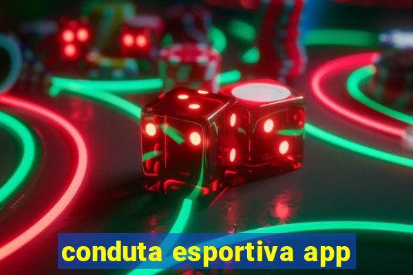 conduta esportiva app