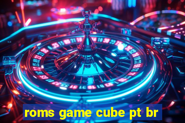 roms game cube pt br