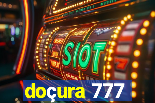 doçura 777