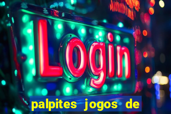 palpites jogos de hoje favoritos