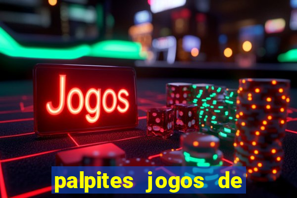 palpites jogos de hoje favoritos