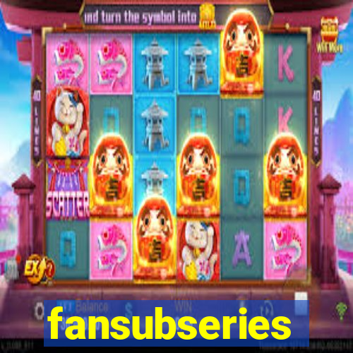 fansubseries