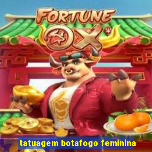 tatuagem botafogo feminina