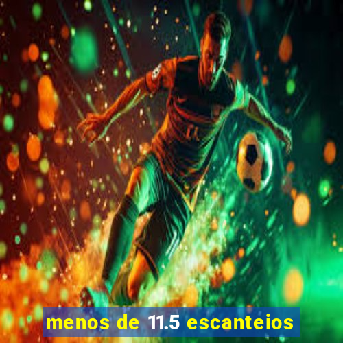 menos de 11.5 escanteios