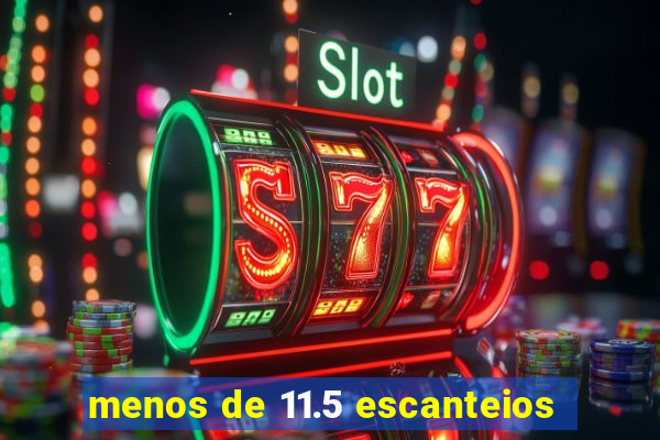 menos de 11.5 escanteios