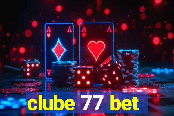 clube 77 bet