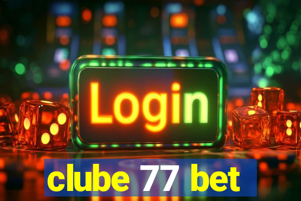 clube 77 bet