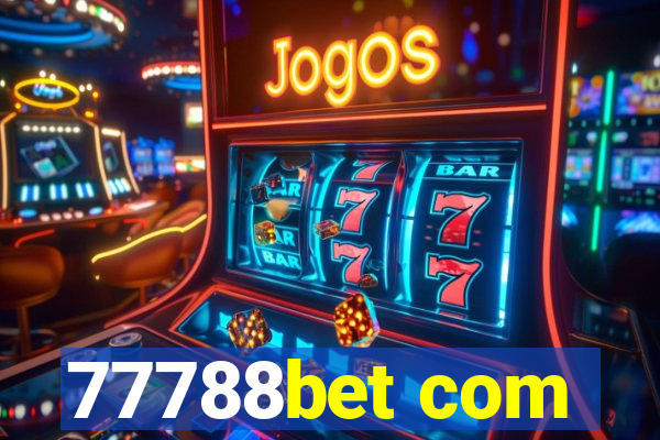 77788bet com