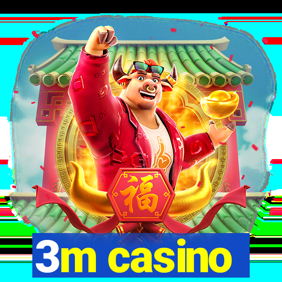 3m casino