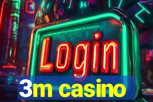 3m casino