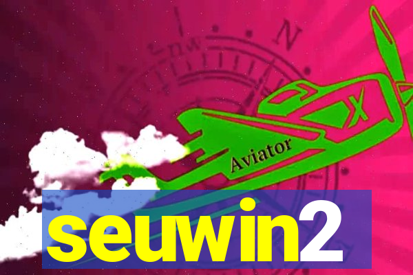 seuwin2