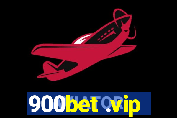 900bet .vip