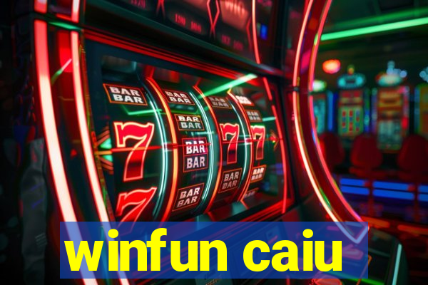 winfun caiu