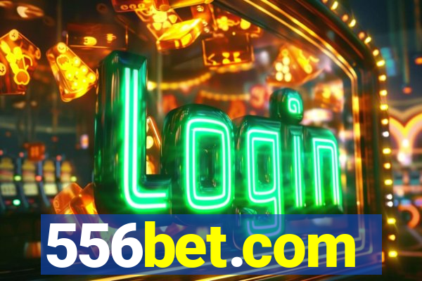 556bet.com