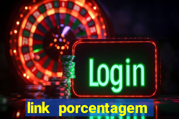 link porcentagem slots pp