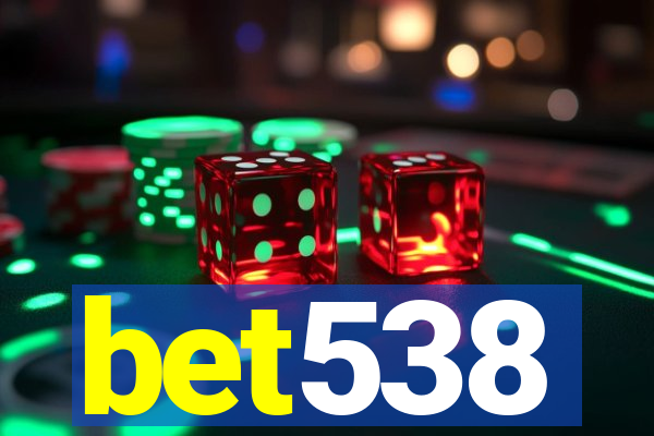 bet538