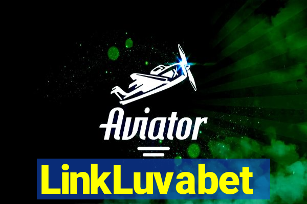 LinkLuvabet