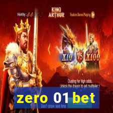 zero 01 bet