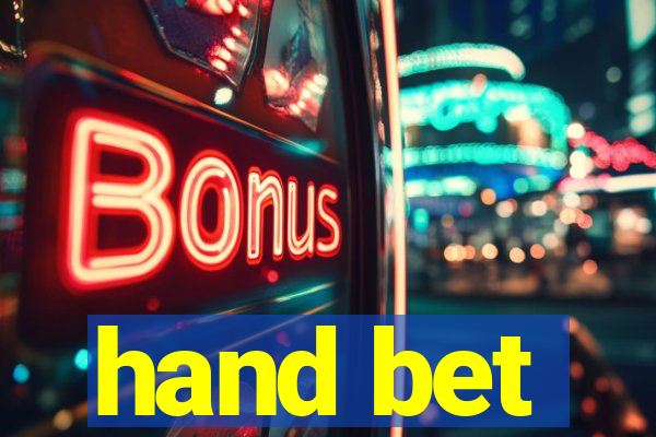 hand bet