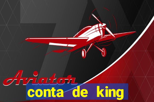 conta de king legacy gratis