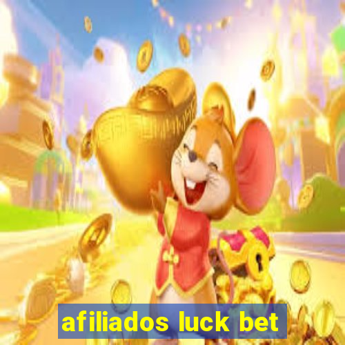 afiliados luck bet