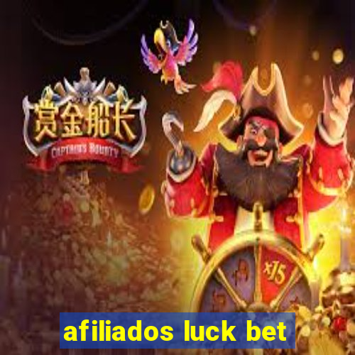 afiliados luck bet