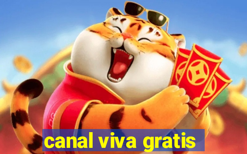 canal viva gratis