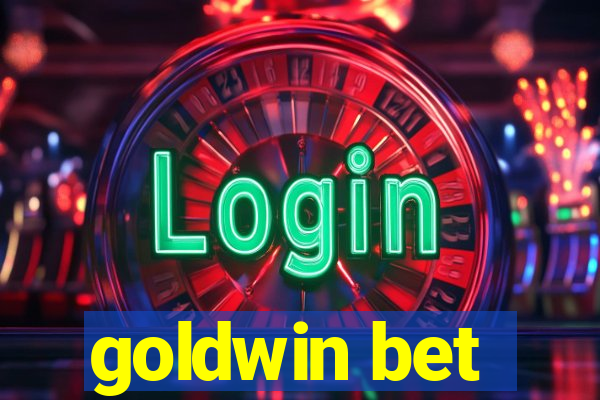 goldwin bet