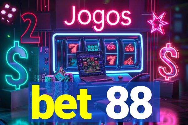 bet 88