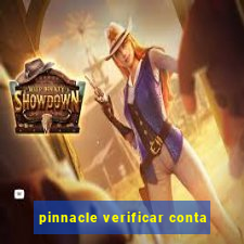 pinnacle verificar conta