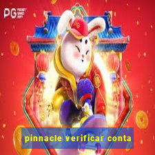 pinnacle verificar conta