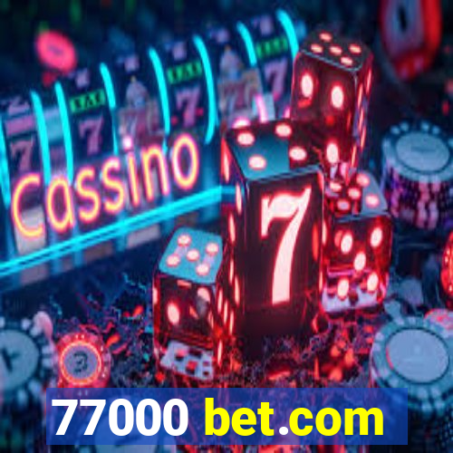 77000 bet.com