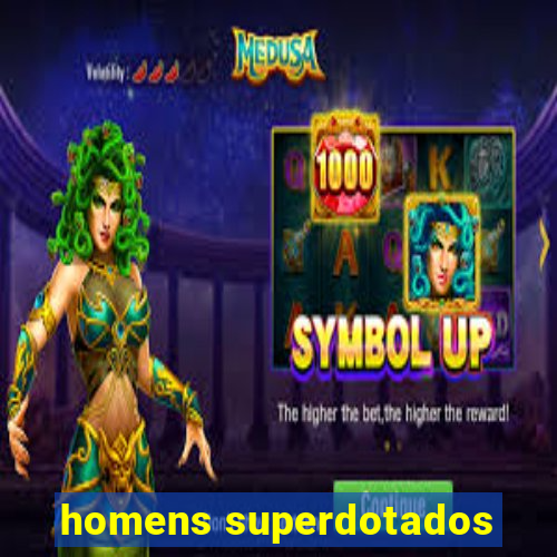 homens superdotados