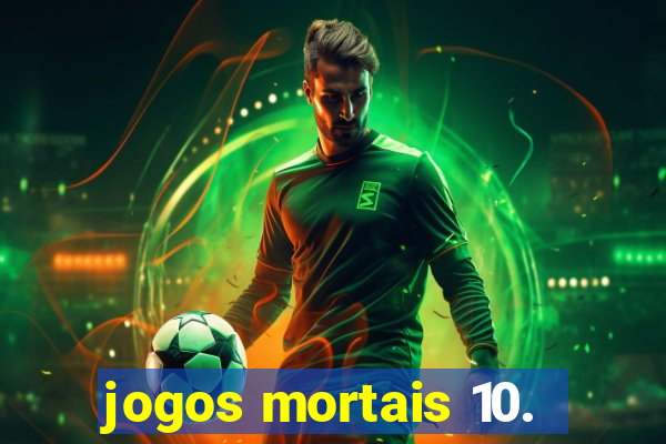 jogos mortais 10.