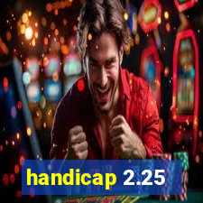 handicap 2.25