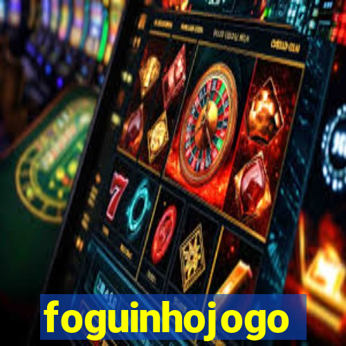 foguinhojogo