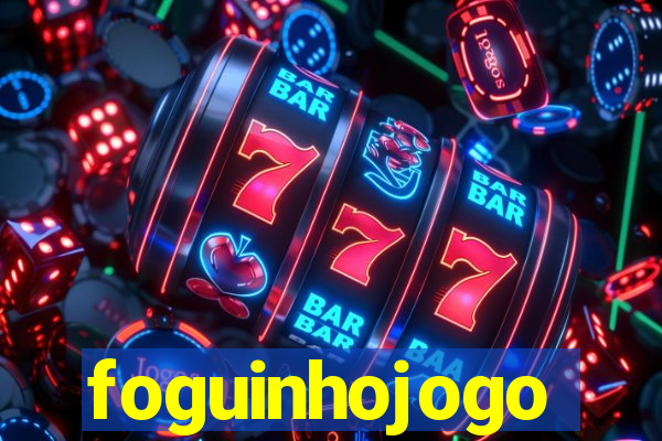 foguinhojogo
