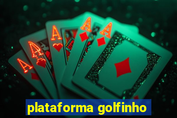 plataforma golfinho