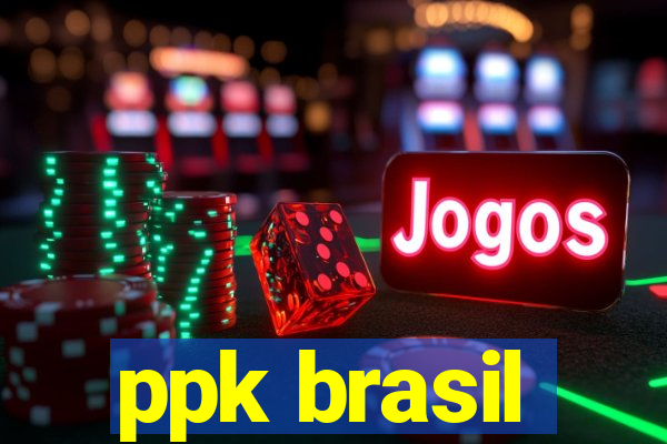 ppk brasil