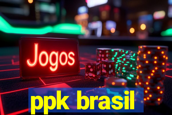 ppk brasil