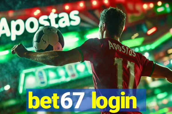 bet67 login