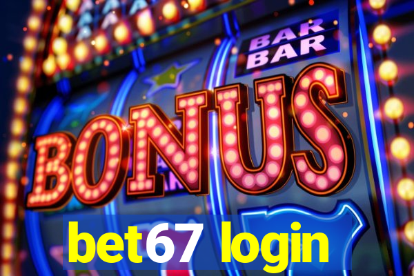 bet67 login