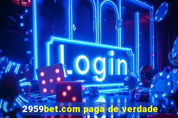 2959bet.com paga de verdade