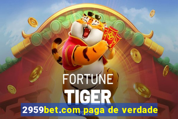 2959bet.com paga de verdade