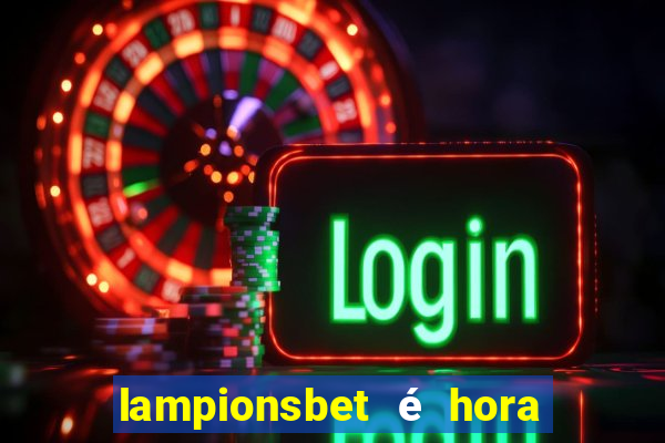 lampionsbet é hora do jogo